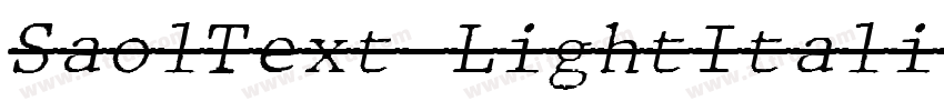 SaolText LightItali字体转换